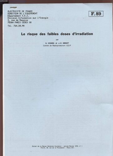 Le Risques Des Faibles Doses D'irradiation - F89 + Extrait De R.G.N. - 1979 - N°1 - Janvier/Fevrier.