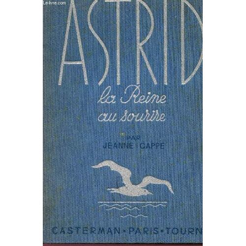 Astrid La Reine Au Sourire.