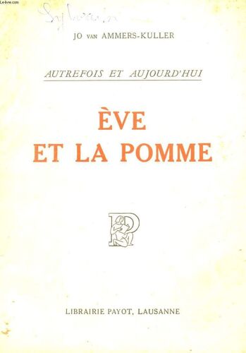 Eve Et La Pomme - Collection Autrefois Et Aujourd'hui.