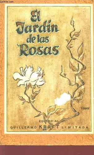 El Jardin De Las Rosas.
