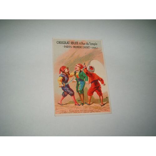 Ancien Chromo Chocolat Ibled Paris Mondicourt (P.D.C)  N°5 Cassim, Jaloux D'ali-Baba