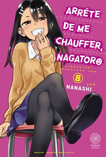 Arrête De Me Chauffer Nagatoro - Tome 8