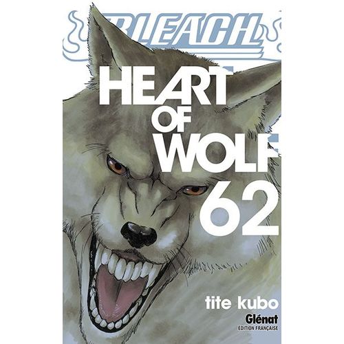 Bleach - Tome 62 : Heart Of Wolf
