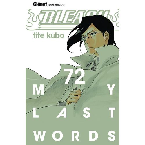 Bleach - Tome 72 : My Last Words