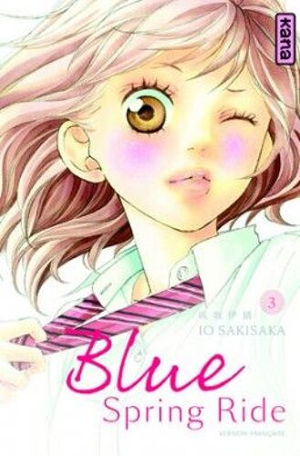 Blue Spring Ride - Tome 3