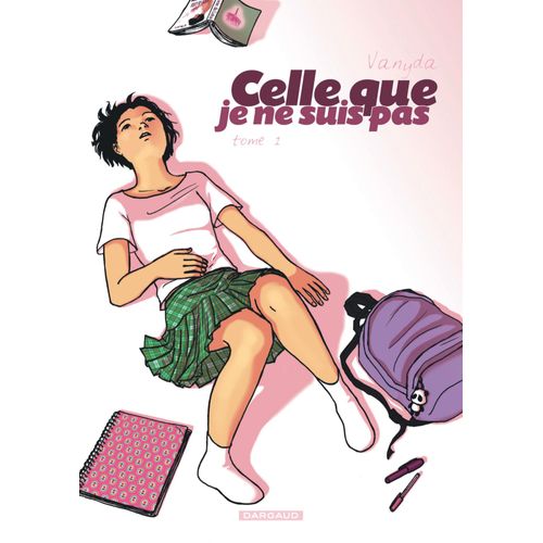 Celle Que... Je Ne Suis Pas (Poche) - Tome 1