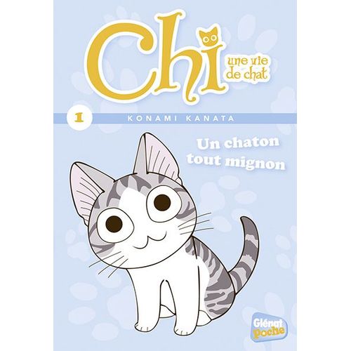 Chi - Une Vie De Chat - Poche - Tome 1 : Un Chaton Tout Mignon