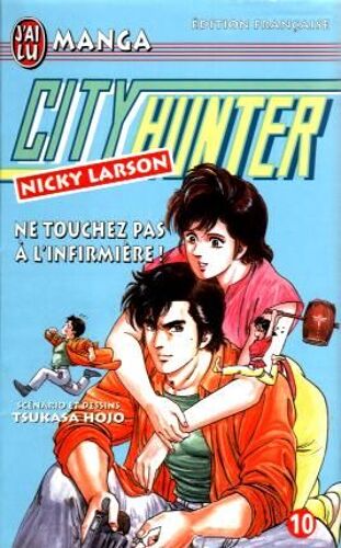 City Hunter - Tome 10 : Ne Touchez Pas À L'infirmière !