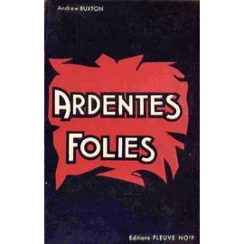 Ardentes Folies