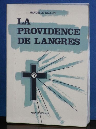 " La Providence De Langres "