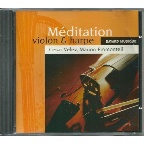 Meditation : Violon & Harpe De Massenet, Albinoni, Gluck,