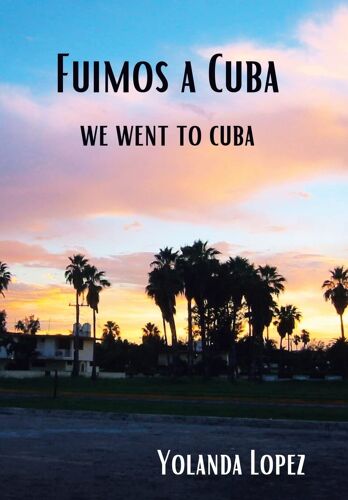 Fuimos A Cuba