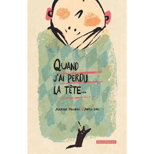 Quand J'ai Perdu La Tête