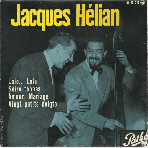 Lolo ... Lola (F. Vesta, R. Guitton, J. Leibezr, R. Stoller) - Seize Tonnes (J. Larue, M. Travis)  /  Amour, Mariage (H. Ithier, R. Denoncin, James Van Heusen) - Vingt Petits Doigts (J. Larue, Bennett