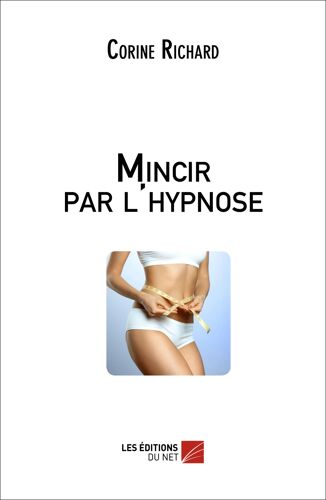 Mincir Par L'hypnose