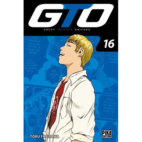 Gto - Great Teacher Onizuka - Edition 20 Ans - Tome 16