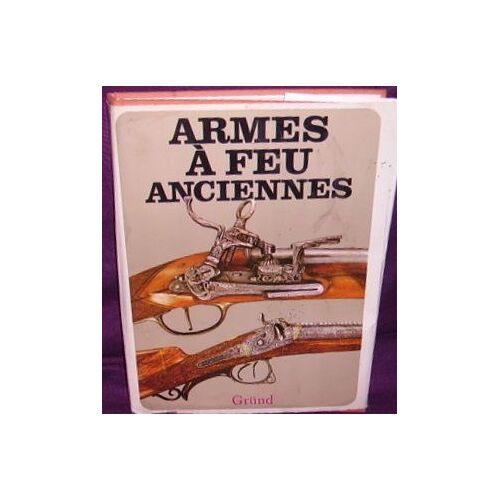 Armes A Feu Anciennes
