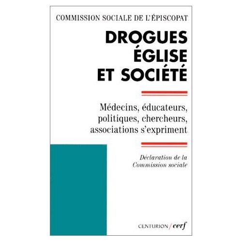 Drogues, Eglise Et Societe