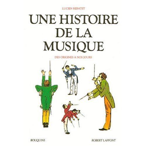 Une Histoire De La Musique