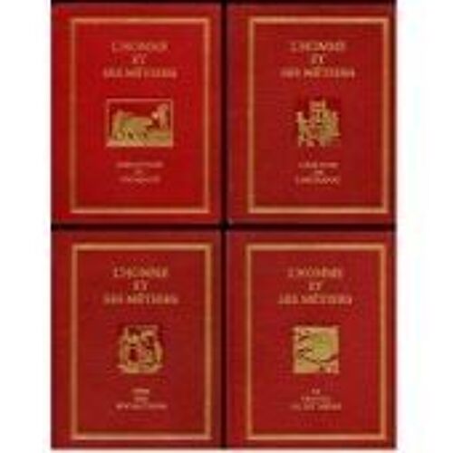 L'homme Et Ses Métiers. Histoire Générale Du Travail. En 4 Volumes - Volume 1 : Préhistoire Et Antiquité. Volume 2 : L'âge De L'artisanat (Ve - Xviii E Siècles). Volume 3 : L'ère Des...