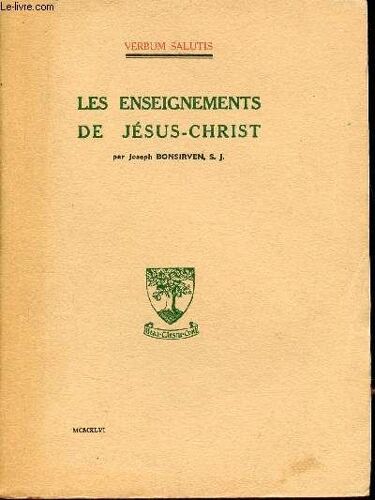Les Enseignements De Jésus Christ - Verbum Salutis.