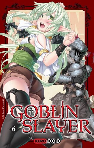 Goblin Slayer - Roman - Tome 6