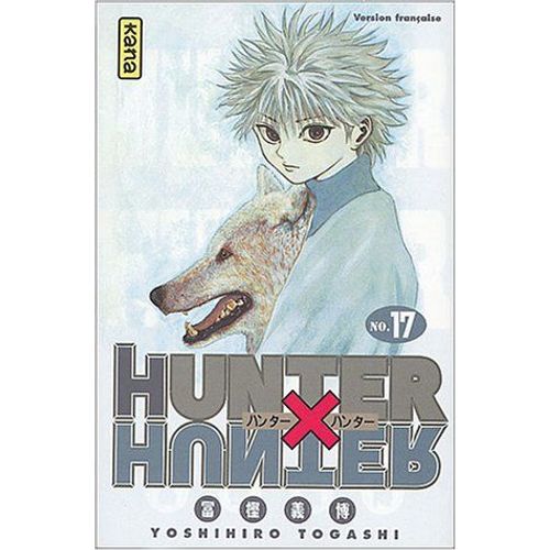 Hunter X Hunter - Tome 17 : Trois Clans En Lutte