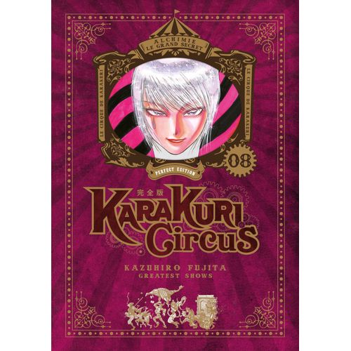Karakuri Circus - Edition Perfect - Tome 8