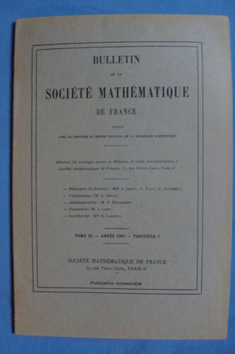 Bulletin De La Société Mathématique De France - Tome 93, Année 1961, Fascicule 1 - Some Non-Linear Evolution Equations, Quelques Résultats De Visik Sur Les Problemes Elliptiques Non Linéaires