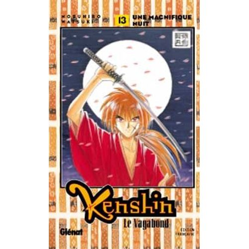 Kenshin - Le Vagabond - Tome 13 : Une Magnifique Nuit