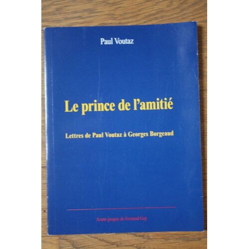 Le Prince De L'amitié