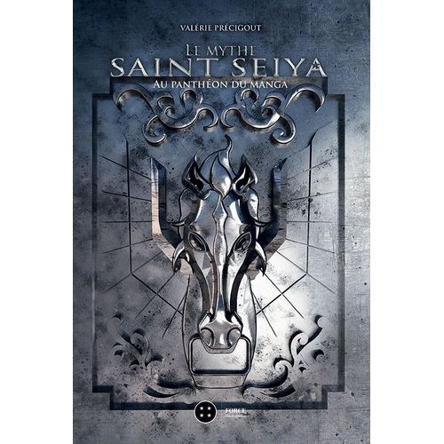 Le Mythe Saint Seiya - Au Panthéon Du Manga