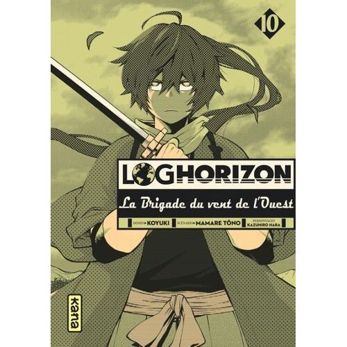 Log Horizon - La Brigade Du Vent De L'ouest - Tome 10