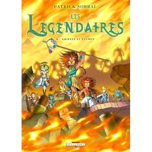 Légendaires (Les) - Tome 8 : Griffes Et Plumes