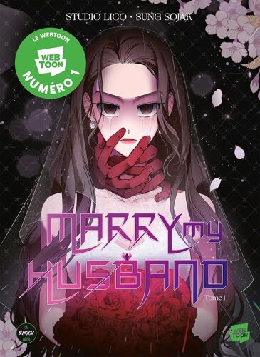 Marry My Husband - Tome 1