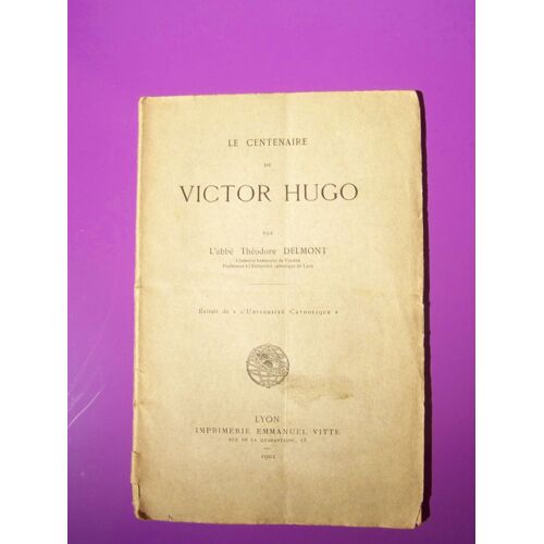 Le Centenaire De Victor Hugo