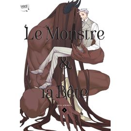 Monstre Et La Bête (Le) - Tome 1