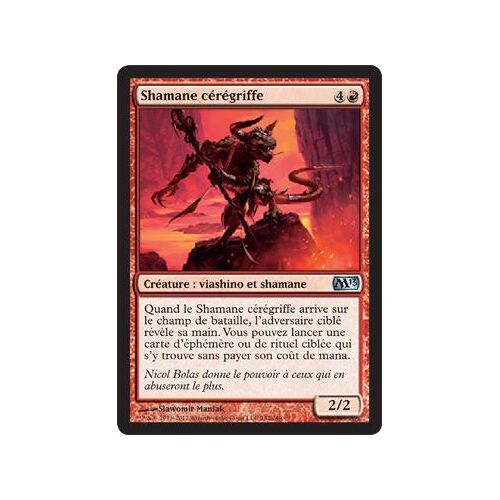 Shamane Cérégriffe ( Mindclaw Shaman) - Magic Mtg - M13 Vf Mint 142 - U