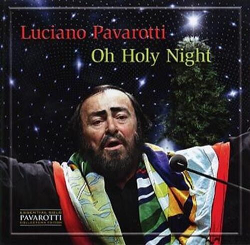 Oh Holy Night - Essential Gold Pavarotti Collector's Edition