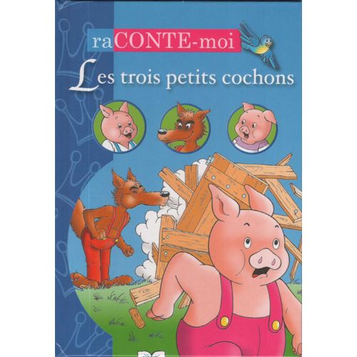 Les Trois Petits Cochons