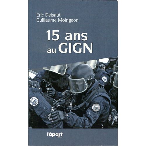 15 Ans Au Gign