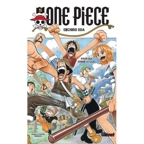 One Piece - Tome 5 : Pour Qui Sonne Le Glas