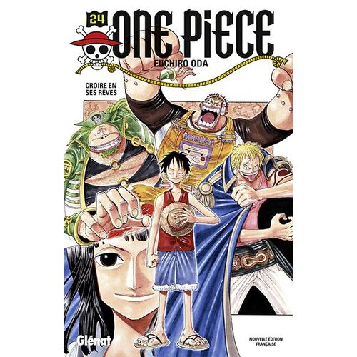 One Piece - Tome 24 : Croire En Ses Rêves