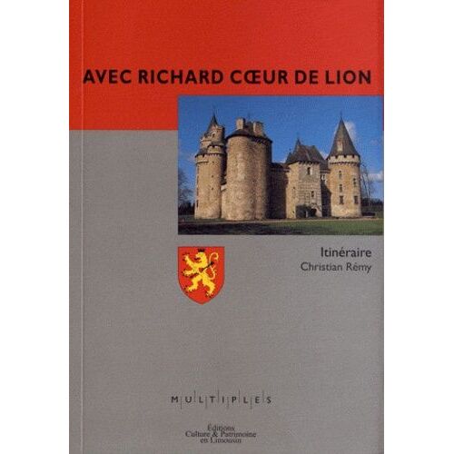 Avec Richard Coeur De Lion - Itinéraire