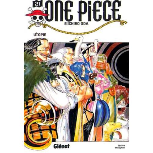One Piece - 1re Édition - Tome 21 : Utopie