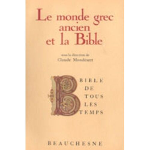 Le Monde Grec Ancien Et La Bible