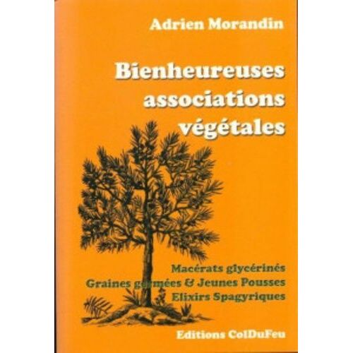 Bienheureuses Associations Végétales - Macérats Glycerinés, Graines Germées & Jeunes Pousses, Elixirs Spagyriques