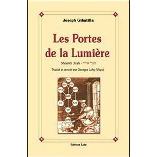 Les Portes De La Lumière (Shaaréi Orah)