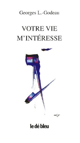Votre Vie M'intéresse - 2ème Édition