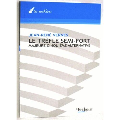 Le Trèfle Semi Fort
